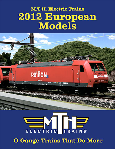 MTH Electric Trains. Catalog 2012 European Models. O-Gauge Trains 