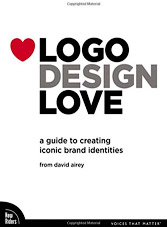 Logo Design Loveguide Creating Iconic Brand Identities on Logo Design Love  A Guide To Creating Iconic Brand Identities