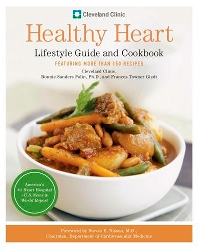Cleveland Clinic Healthy Heart Lifestyle Guide and Cookbook Featuring ...