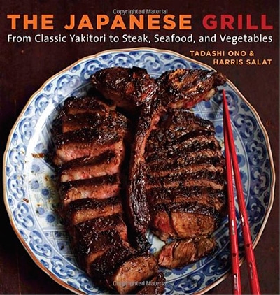 The Japanese Grill: From Classic Yakitori to Steak, Seafood, and Vegetables Harris Salat